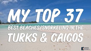 My Top 37 Best Beaches amp Snorkeling in the Turks and Caicos Providenciales North amp Middle Caicos [upl. by Francine]