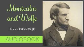 Montcalm and Wolfe by Francis Parkman Jr  Audiobook  Part 16 [upl. by Treb]