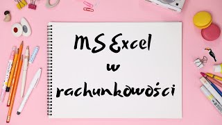 Podstawy rachunkowości  Lista płac w MS Excel [upl. by Ahseihs]