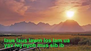 laus laus lawm los txhob tu siab [upl. by Darrej348]