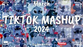 Tiktok Mashup March 💙 2024 💙 Not Clean [upl. by Alli]