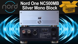 Nord One NC500MB Hypex NCore mono block amplifier unboxing [upl. by Terrene483]