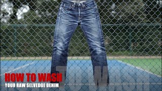 How To Wash Your Raw Selvedge Denim  THE BEST WAY [upl. by Yeblehs]