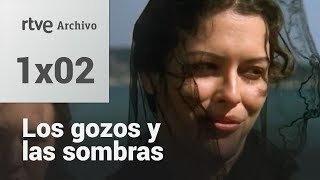 Los Gozos y las Sombras  Capítulo 2  RTVE Archivo [upl. by Yelkao]