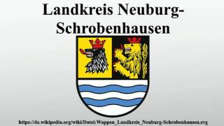 Landkreis NeuburgSchrobenhausen [upl. by Annoirb657]