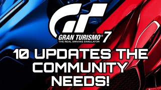 10 Updates Gran Turismo 7 Players NEED [upl. by Meirrak]