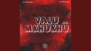 Valu Mkhukhu 3 Step Edition [upl. by Ponce]