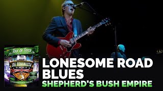 Joe Bonamassa Official  quotLonesome Road Bluesquot  Tour de Force Shepherds Bush Empire [upl. by Notlih]