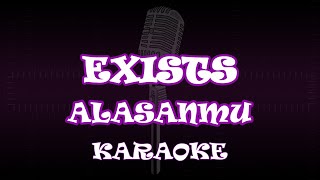 Exists  Alasanmu  Karaoke  Lirik  Akustik [upl. by Alyak]