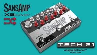 Tech 21 SansAmp XB Driver RunThru Preview [upl. by Nyraf62]