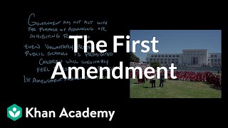 The First Amendment  The National Constitution Center  US government and civics  Khan Academy [upl. by Susej932]