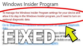 Fix quotTo manage the Windows Insider Programyoull need to turn on optional diagnostic dataquot [upl. by Pember]