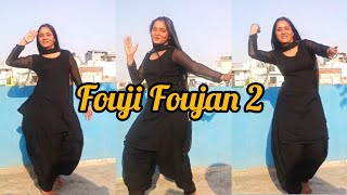 Fouji Fojan 2  Sapna Choudhary  New Haryanvi Song  Dance Cover by Aanchal Sharma [upl. by Nosyaj331]