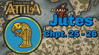 Suebians Storm  Chapter 25 amp 26  Jutes  Total War Attila [upl. by Aicekal]