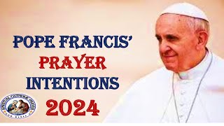 Pope Francis Intention 2024Pope Francis Monthly IntentionPope Intention 2024 Monthly Intentions [upl. by Sidras735]