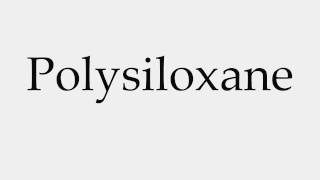 How to Pronounce Polysiloxane [upl. by Koral]