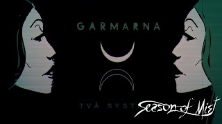 GARMARNA  quotTvå Systrarquot Official Streaming Video [upl. by Zed]