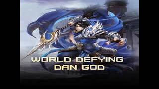 20412050 World Defying Dan God [upl. by Siriso]