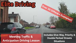 Meeting Traffic Driving Lesson Anticipation Give Way amp Priority Double Parked RoadsStreets UK [upl. by Rephotsirhc]