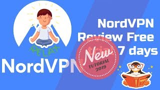 NordVPN Review VPN Free trial 7 days  New 2019 [upl. by Aisyla]