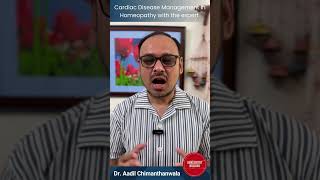 Cardiac Disease Management In Homeopathy with the expert Dr Aadil Chimanthanwala [upl. by Jeramie]