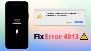 Fix Error 4013 Easily amp Quickly  iPhone NOT GETTING Restored [upl. by Livingstone]