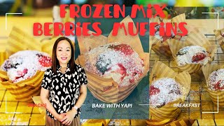 FROZEN MIX BERRIES MUFFINS BAKEWITHYAPI [upl. by Finer]