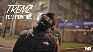 P110  Tremz Ft A1FromThe9  Too illa Net Video [upl. by Notsrik]