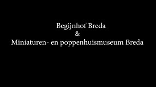 Begijnhof en poppenhuis museum Breda [upl. by Lat]