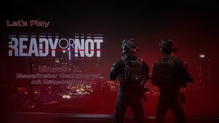 Ready or Not germandeutsch Commander Mode Lets Play Einsatz 1 4U Tankstelle [upl. by Rosemare429]