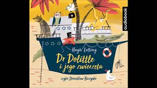 Hugh Lofting quotDoktor Dolittle i jego zwierzętaquot audiobook Rozdział 1 [upl. by Patience127]