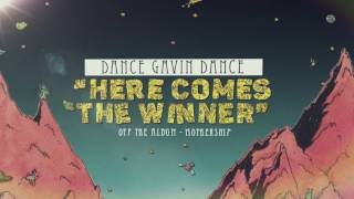 Dance Gavin Dance  Here Comes The Winner [upl. by Abil819]