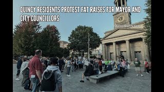 Quincy Residents Protest Fat Raises For Mayor And City Councillors [upl. by Hctim]