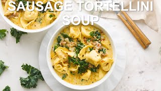 Sausage Tortellini Soup [upl. by Tempest]