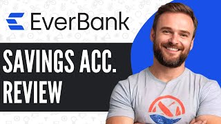 Everbank High Yield Savings Account Review  Pros Cons amp Full Overview 2024 [upl. by Ideih]