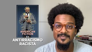 007 Ficção americana e o antirracismo racista [upl. by Darrin]