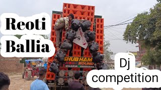 Reoti ballia Dj competition live [upl. by Fan]