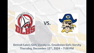 Crookston Girls Varsity vs Detroit Lakes Girls Varsity [upl. by Beore]