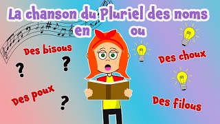 La chanson du pluriel des noms en ou Comment apprendre le pluriel des noms en ou facilement [upl. by Zorah]