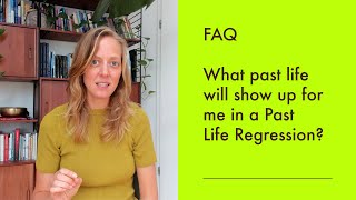 FAQ  What past life will show up for me in a Past Life Regression [upl. by Nogem508]