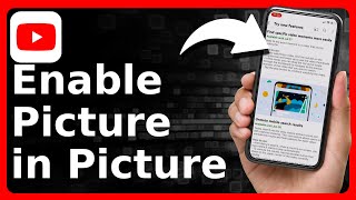 How To Enable Picture In Picture On YouTube [upl. by Ovatsug228]