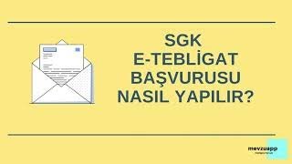 SGK E TEBLİGAT BAŞVURUSU NASIL YAPILIR [upl. by Burney]