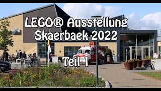 LEGO Ausstellung Skaerbaek September 2022 Teil 1 [upl. by Baudoin]