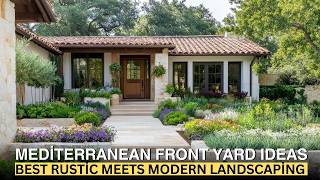 Mediterranean Front Yard Ideas with Rustic Meets Modern Landscaping [upl. by Ravi796]