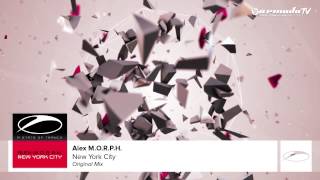 Alex MORPH  New York City Original Mix [upl. by Rednaskela251]