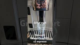 Delonghi Magnifica EVO  Grind time of an x2 espresso doppio [upl. by Aliakam]