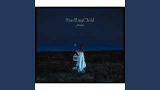 StarRingChild Movie Version [upl. by Cristobal]