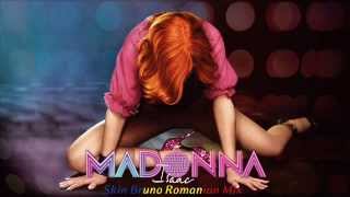 Madonna  Isaac Skin Bruno Romanian Mix [upl. by Anyd511]