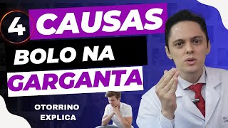 🔥4 causas de SENSAÇÃO DE bolo na garganta no consultório do Otorrinolaringologista [upl. by Autum]