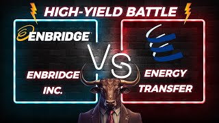 HighYield Battle Enbridge ENB vs Energy Transfer ET  Stocks Analysis [upl. by Onairot]